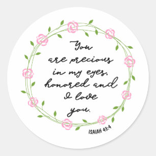 Sticker Rond Ésaïe 43:4 Précieuse dans mes yeux Bible Verse cou