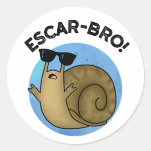 Sticker Rond Escar-bro Amusant Français Escargot Snail Pun