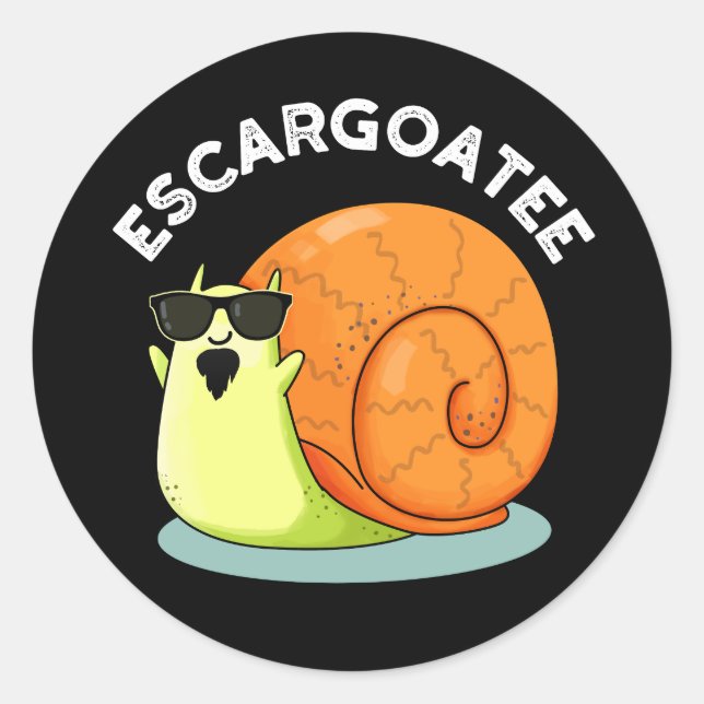 Sticker Rond Escargoate Funny Snail Escargot Pun Dark BG (Devant)