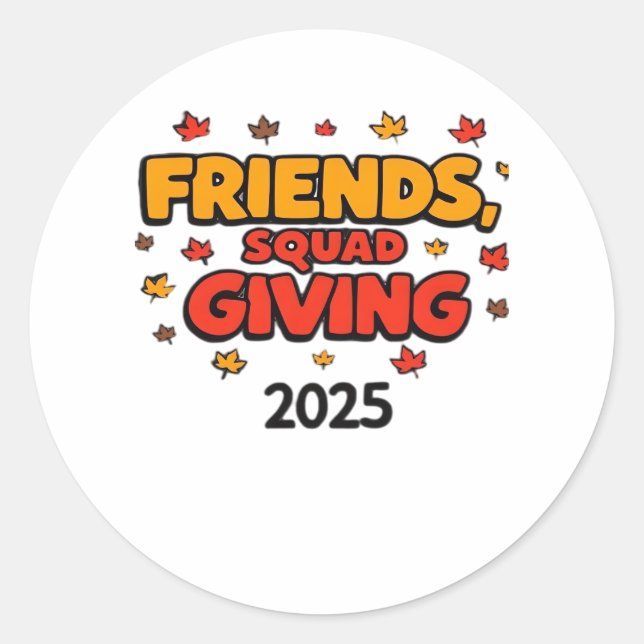 Sticker Rond Escouade Amis Donnant 2025 Automne Automne Tombe R (Devant)