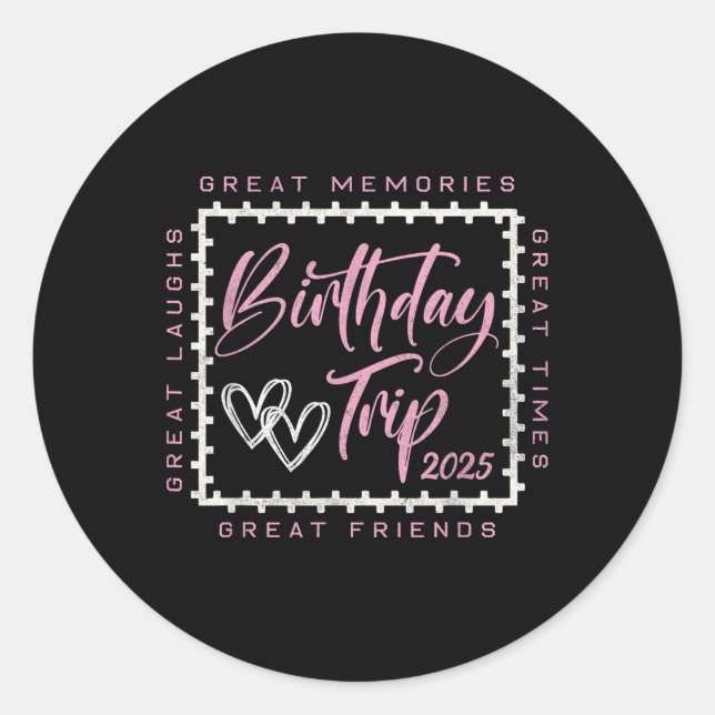 Sticker Rond Escouade de voyage d'anniversaire 2025 Chemises am (Devant)