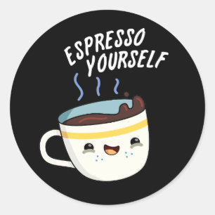 Sticker Rond Espresso Yourself amusant jeu de café