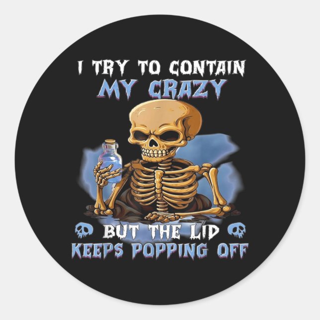 Sticker Rond Essayer de contenir fou mais le couvercle continue (Devant)