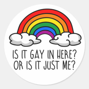 Sticker Rond Est-ce gay ici T-Shirt