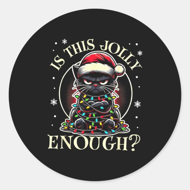 Sticker Rond Est-ce que c'est assez joyeux Mème de Noël de chat (Devant)