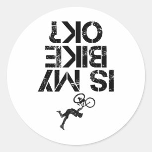 Sticker Rond Est-ce que mon vélo de montagne va bien drôle de v