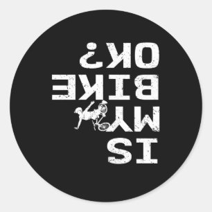 Sticker Rond Est-Ce Que Mon Vélo Est Bon Vélo Mi-Fpipe Freest