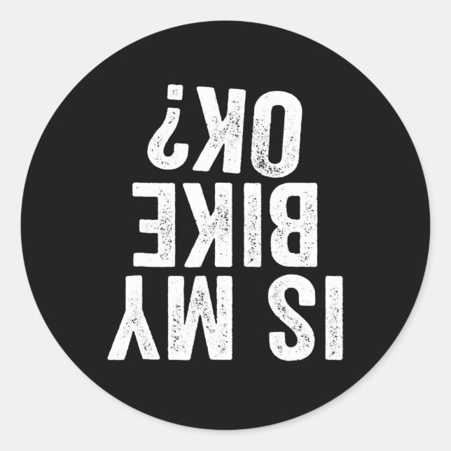 Sticker Rond Est Mon Vélo Ok Drôle Cadeau Pour Les Vélos (Devant)