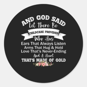 Sticker Rond Et Dieu A Dit Qu'Il Y Ait Un Fournisseur De Soins 