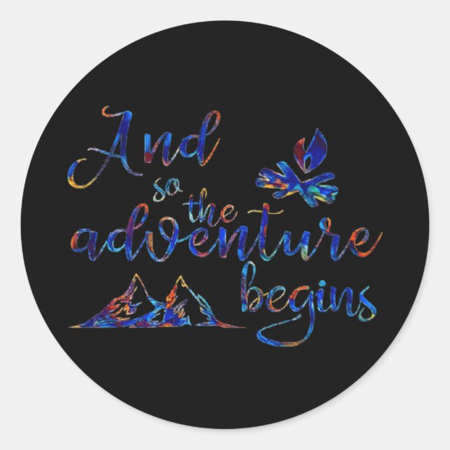 Sticker Rond Et donc, l'aventure commence (Devant)