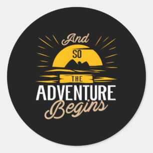 Sticker Rond Et Donc L'Aventure Commence Camg Road Trip