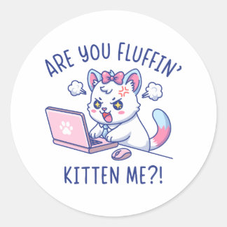 Sticker Rond Êtes-Vous En Train De Me Faire Marcher, Petit Chat
