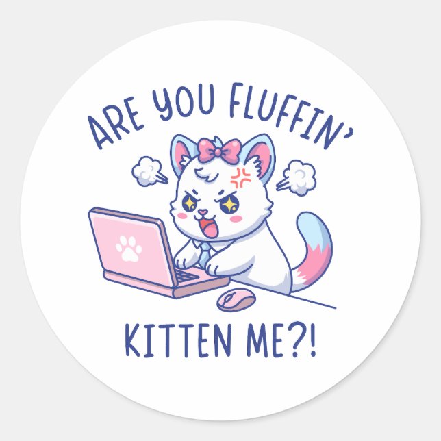 Sticker Rond Êtes-Vous En Train De Me Faire Marcher, Petit Chat (Devant)