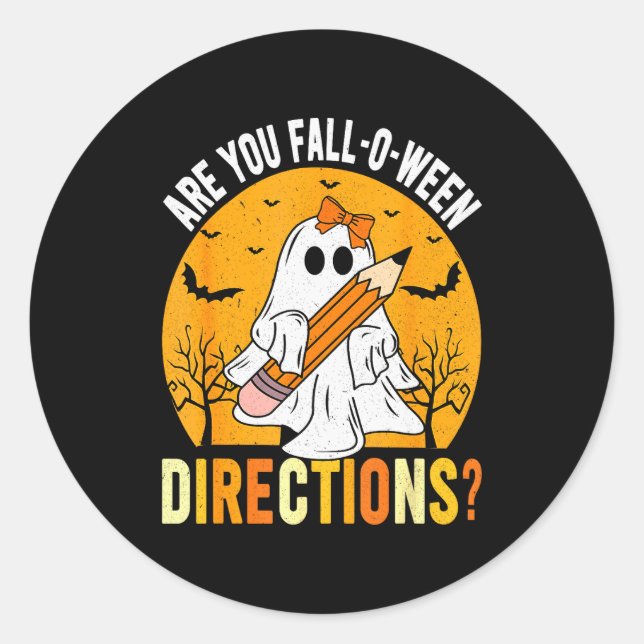 Sticker Rond Êtes-vous Fall-o-ween Direction Drôle Sarcasme Cit (Devant)