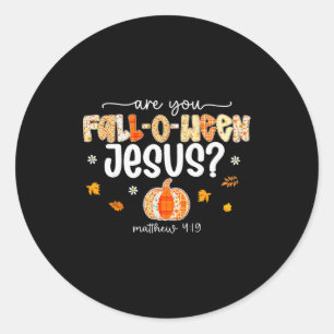 Sticker Rond Êtes-vous Fall-o-ween Jésus Christian Halloween Pu