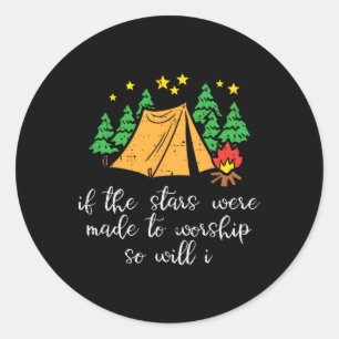 Sticker Rond Étoiles de camping faites pour adorer les hommes c
