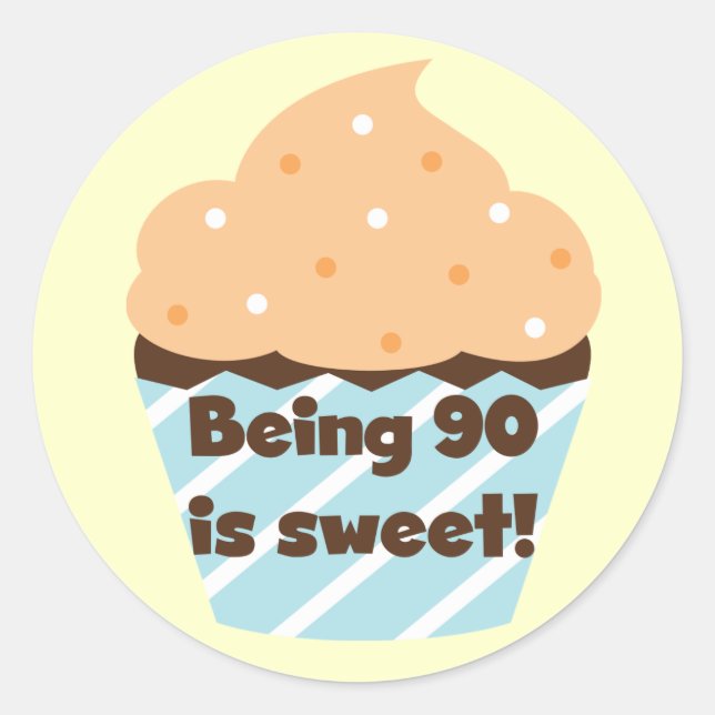 Sticker Rond Etre 90 est Sweet Birthday T-shirts et cadeaux (Devant)
