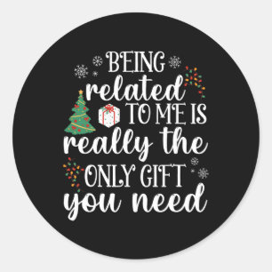 Sticker Rond être apparenté à moi drôle Noël famille xmas pa