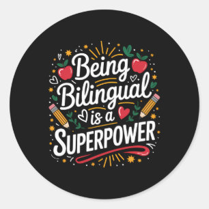 Sticker Rond Être Bilingue Est Mon Superpouvoir Enseignant Esl