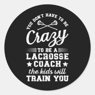 Sticker Rond Être Coaching Lacrosse Coach Lacrosse