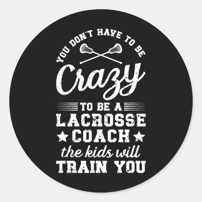 Sticker Rond Être Coaching Lacrosse Coach Lacrosse (Devant)