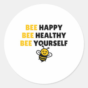 Sticker Rond Être en bonne santé, être heureux, être vous-même 