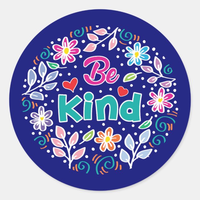 Sticker Rond Être gentil (Devant)