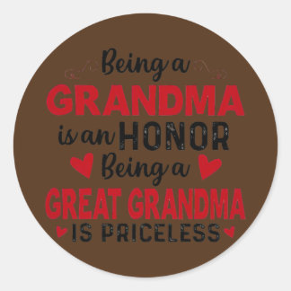 Sticker Rond Être Grand-Mère Est Un Honneur Être Grand-Mère