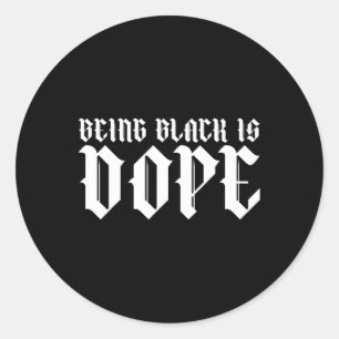 Sticker Rond Être Noir, c'est le mois de l'histoire de la drogu