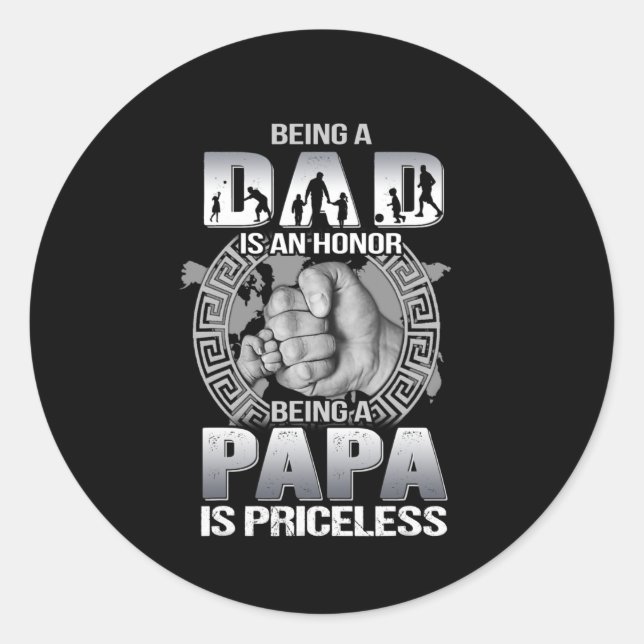 Sticker Rond Être papa est un honneur être papa est sans prix (Devant)