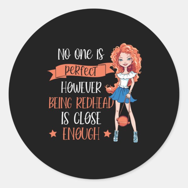 Sticker Rond Être Redhead Est Parfait Red Hair Ginger Redheads (Devant)