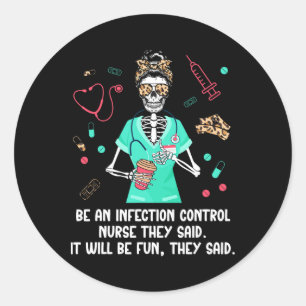 Sticker Rond Être Un Infirmier De Lutte Contre Les Infections N