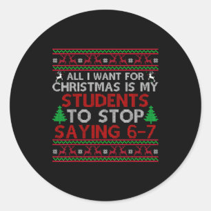 Sticker Rond Étudiants disant 6-7 67 Six Sept Prof de maths drô