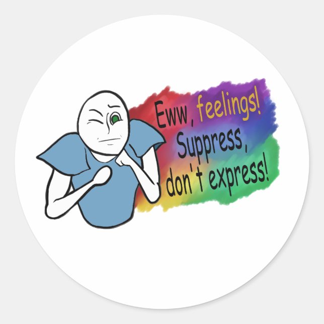 Sticker Rond Euh, Sentiments ! Supprimez, n'Express pas ! (Devant)