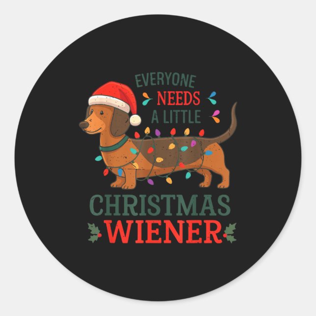 Sticker Rond Everyone Need Weiner Dog Christmas Dachshund Pajam (Devant)