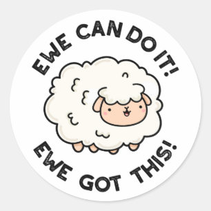 Sticker Rond Ewe Peut Le Faire Ewe A Ce Jeu Drôle De Mouton