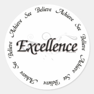 Sticker Rond Excellence - voir croire atteindre