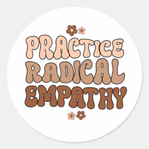 Sticker Rond Exercice d'empathie radicale