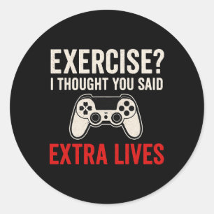 Sticker Rond Exercice Je pensais que vous aviez dit des vies su