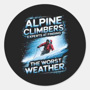 Sticker Rond Experts en alpinisme pour trouver les pires condit