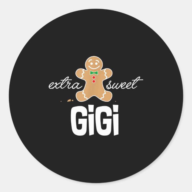 Sticker Rond Extra Sweet Gigi _ Cute Christmas Gingerbread Gift (Devant)
