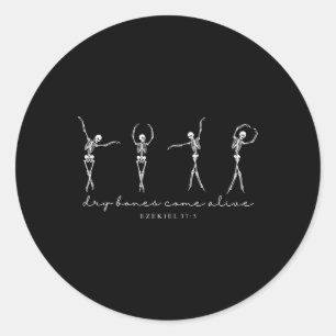 Sticker Rond Ezekiel 37 Os Sèches Venez Vivants Danser Skeleton