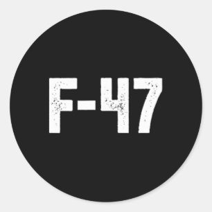 Sticker Rond F-47 Jet Ultimate Covert Clandestine Incognito Ant