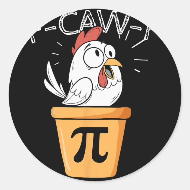 Sticker Rond F-caw-f Chicken Pot Pi Day Drôle Math Sarcastique  (Devant)