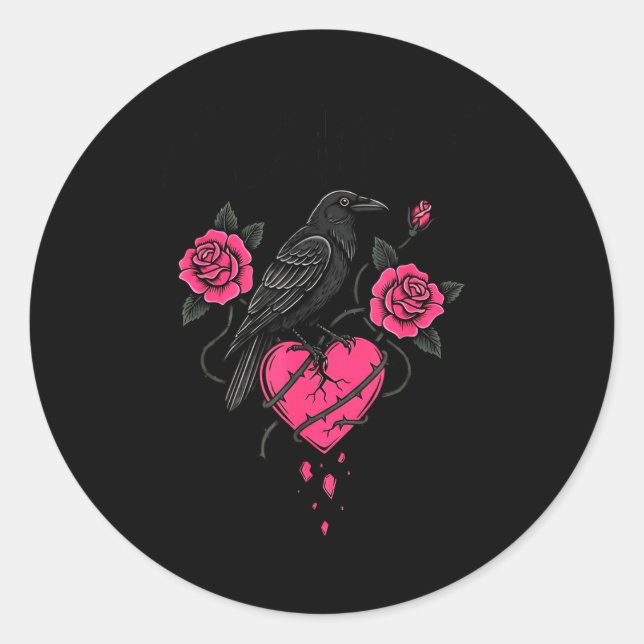 Sticker Rond F Caw F Crow Anti Valentine's Day Dark Gothic Brok (Devant)