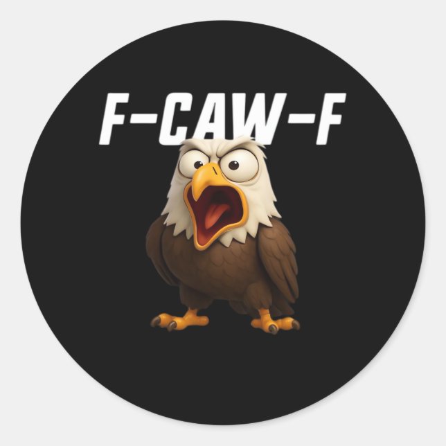 Sticker Rond F-Caw-F Drôle F-Caw-F Accessoire (Devant)
