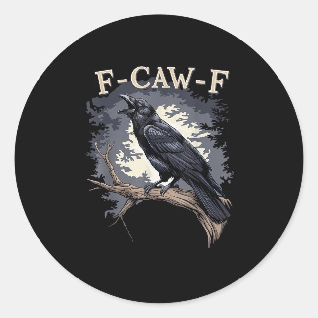 Sticker Rond F Caw F Funny Bird Crow Creative Casual Design (Devant)