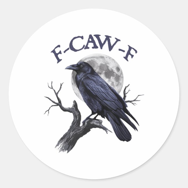 Sticker Rond F-caw-f Funny Black Bird Black Crow (Devant)