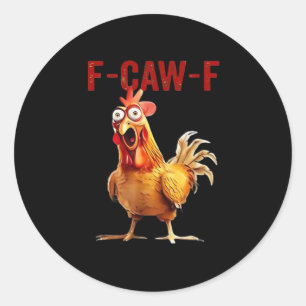 Sticker Rond F-Caw-F Poulet Classique Art Vintage
