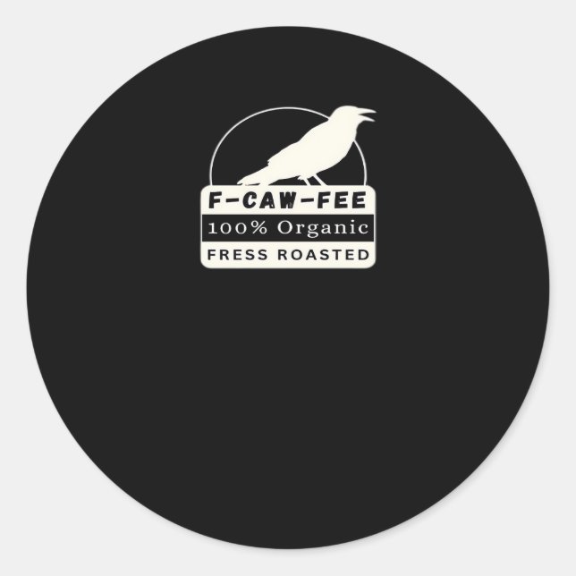 Sticker Rond F-Caw-Fee Style Classique Bio (Devant)